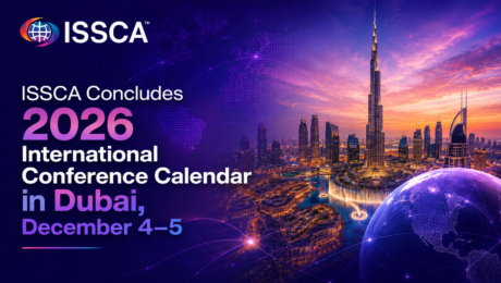 18 ISSCA Concludes 2026 International Conference Calendar in Dubai, December 4–5